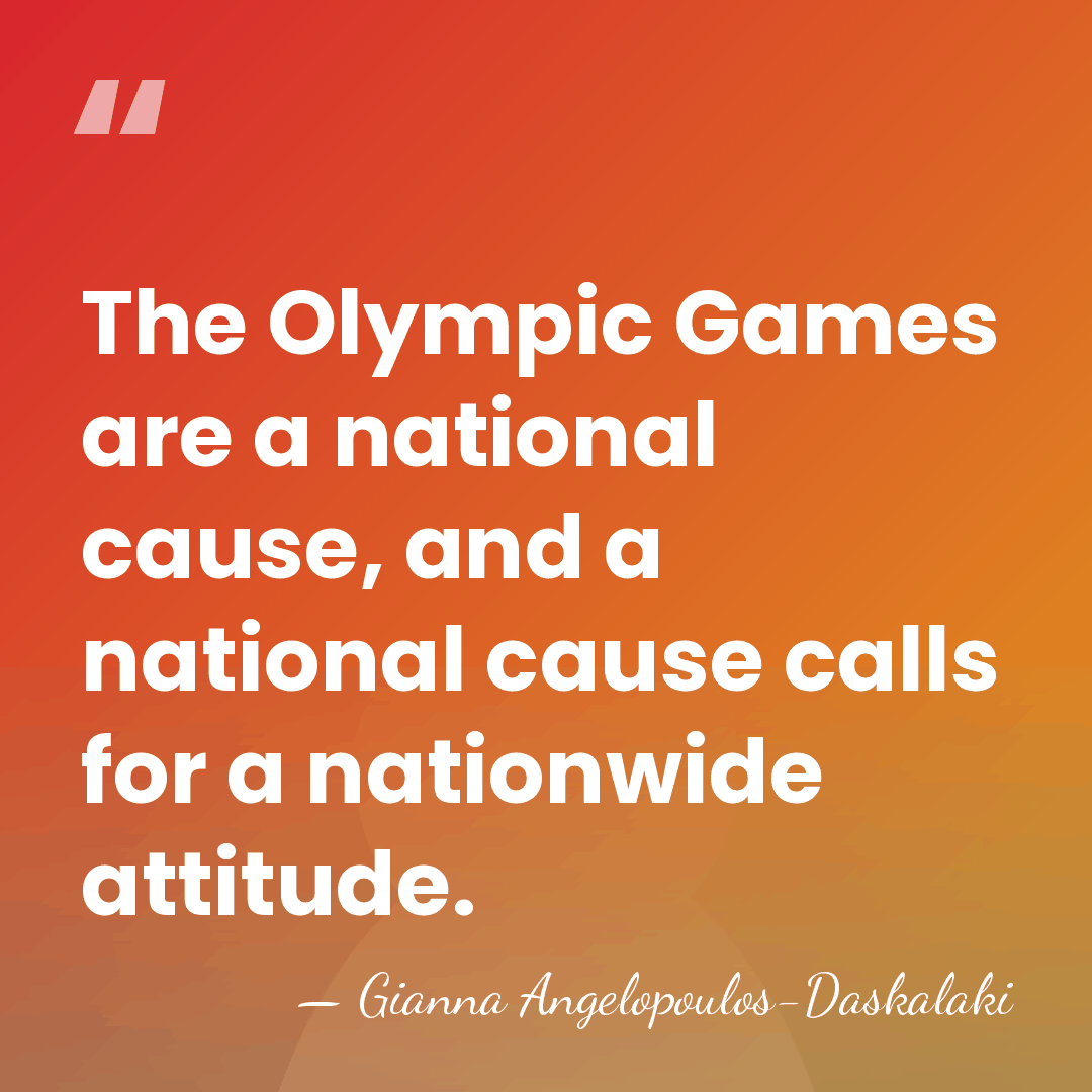 The Olympic Games are a national cause, and a national cause calls&hellip; - Gianna Angelopoulos-Daskalaki