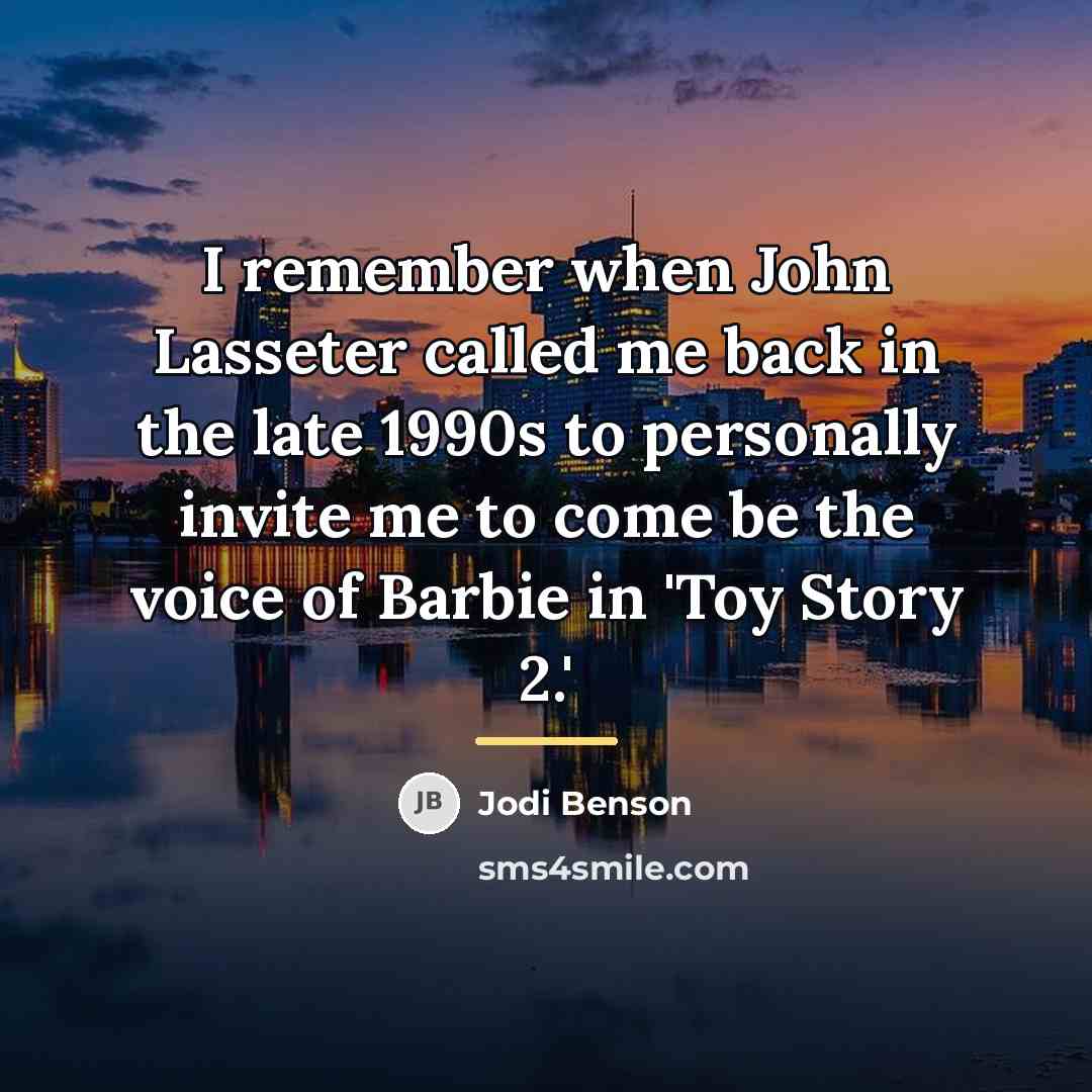 “I remember when John Lasseter called me back in the…” quote by Jodi Benson