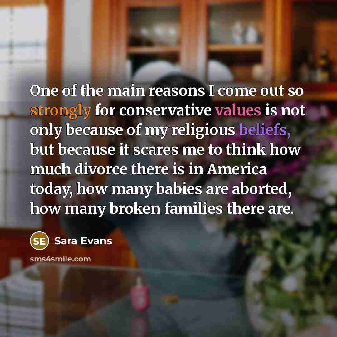 “One of the main reasons I come out so strongly…” quote by Sara Evans