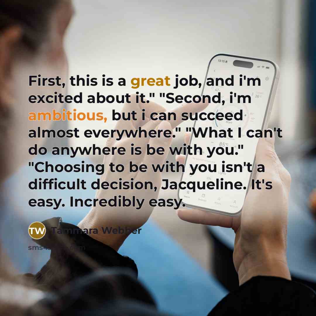 “First, this is a great job, and i'm excited about…” quote by Tammara Webber