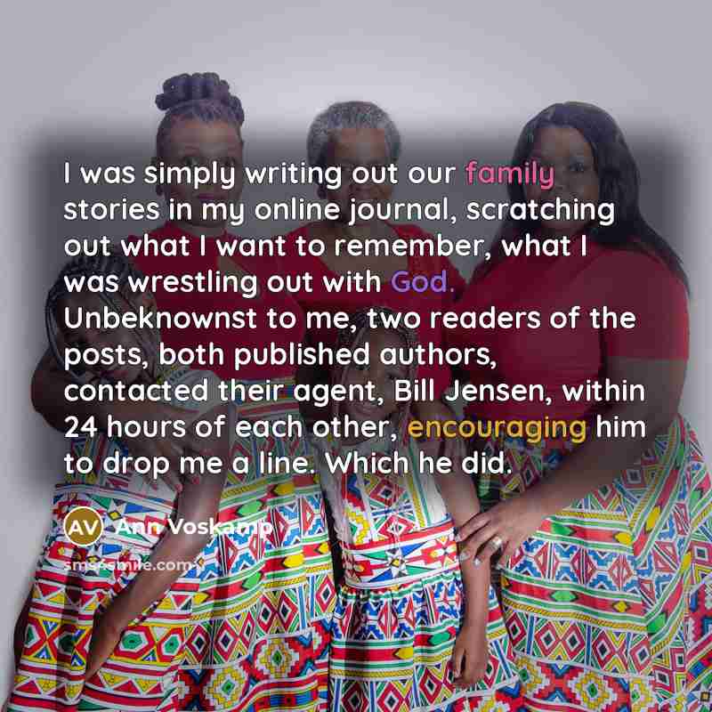 “I was simply writing out our family stories in my…” quote by Ann Voskamp
