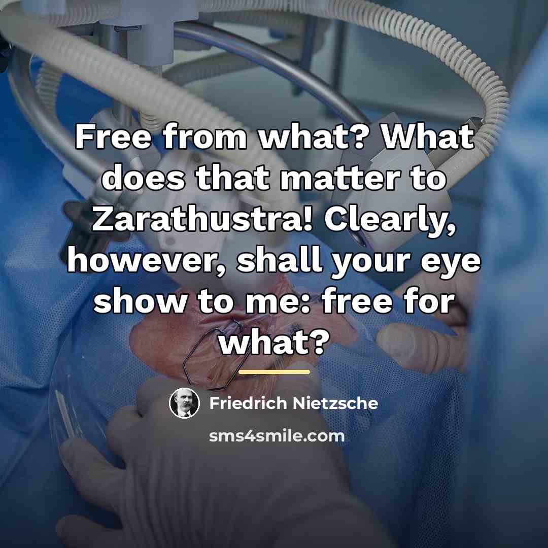 “Free from what? What does that matter to Zarathustra! Clearly,…” quote by Friedrich Nietzsche