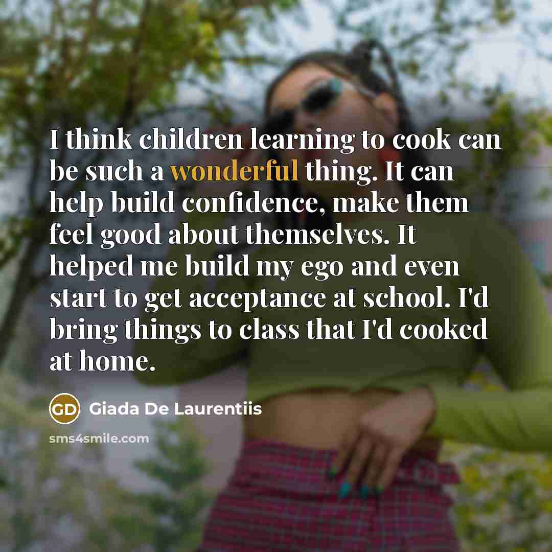 “I think children learning to cook can be such a…” quote by Giada De Laurentiis