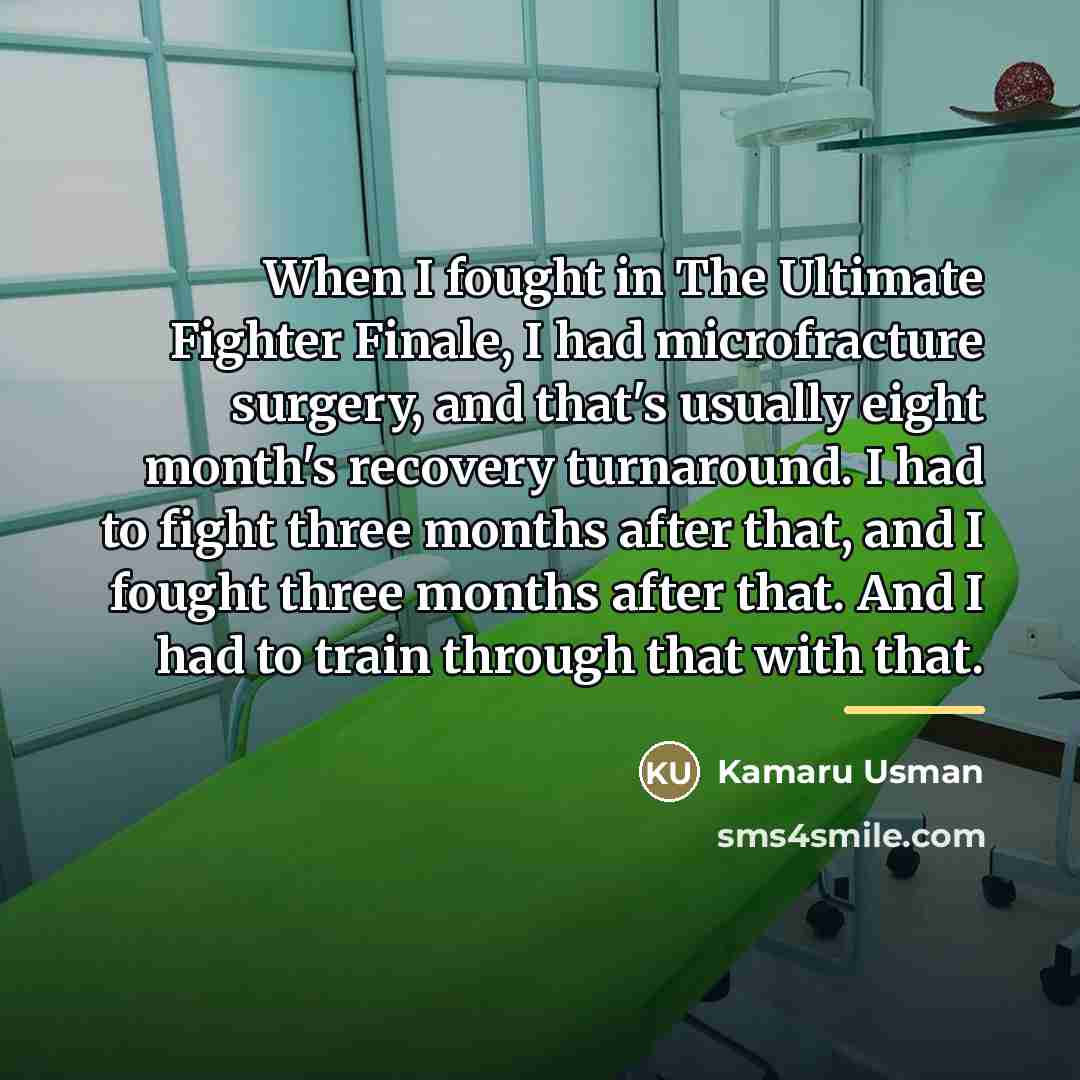 “When I fought in The Ultimate Fighter Finale, I had…” quote by Kamaru Usman