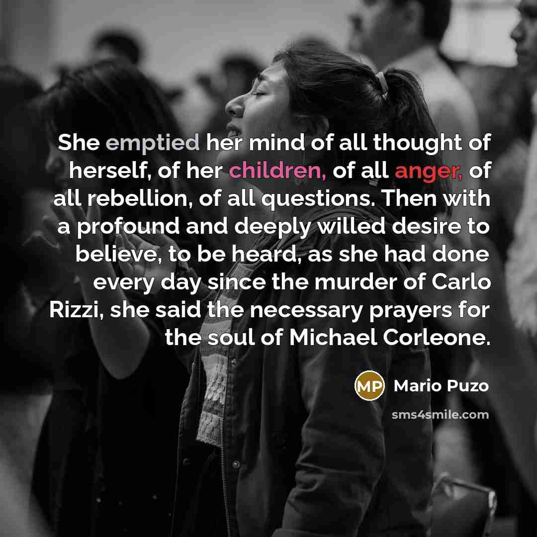 “She emptied her mind of all thought of herself, of…” quote by Mario Puzo