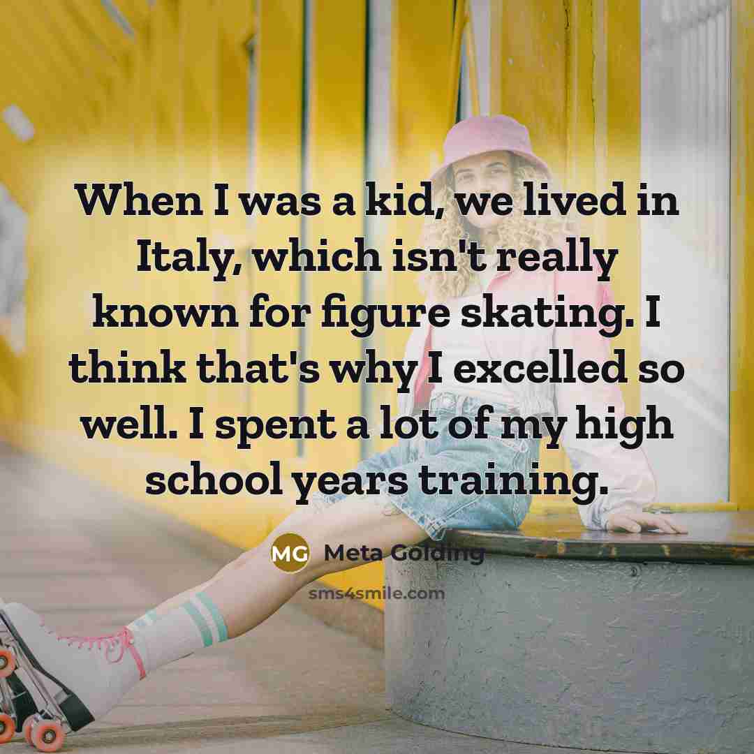“When I was a kid, we lived in Italy, which…” quote by Meta Golding