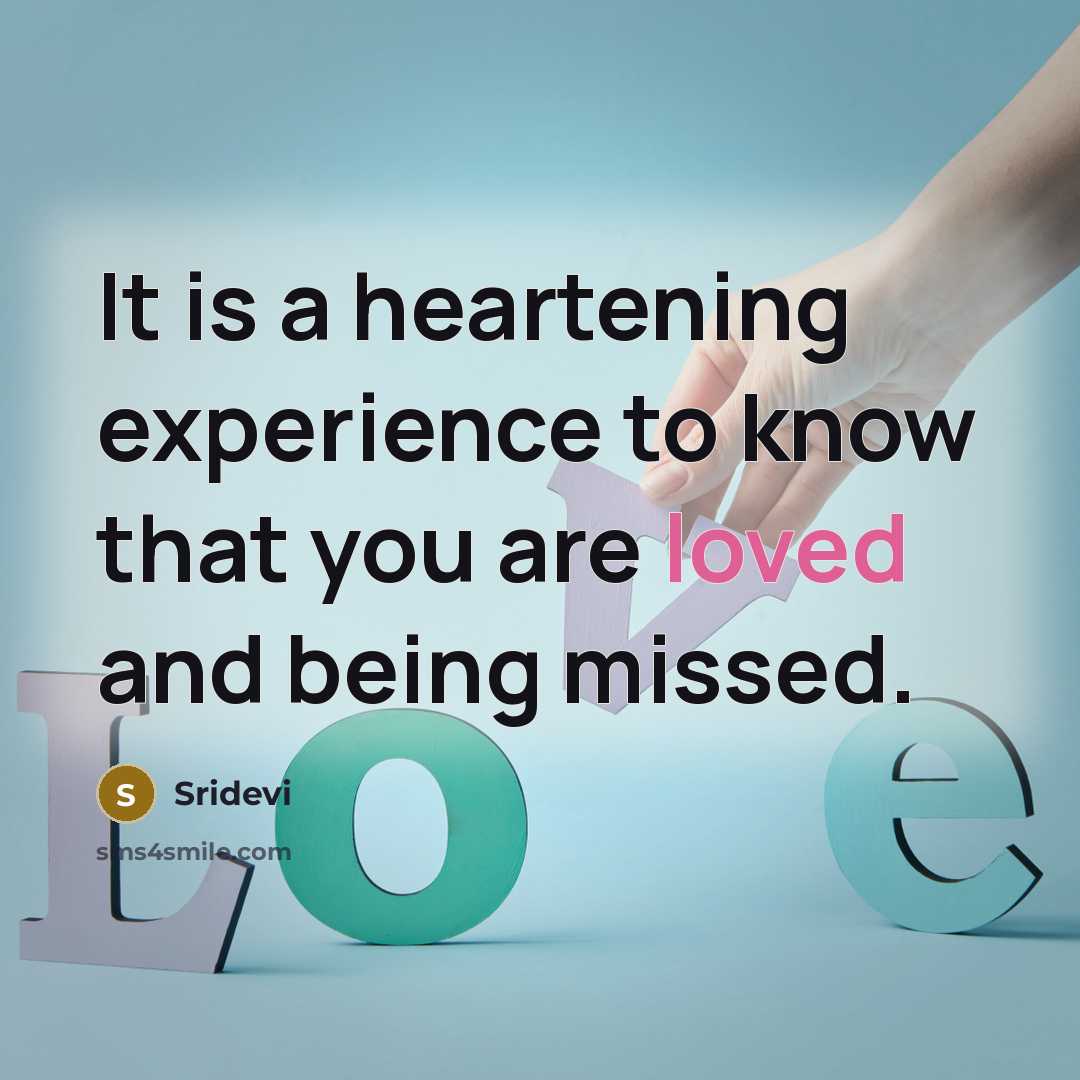 “It is a heartening experience to know that you are…” quote by Sridevi