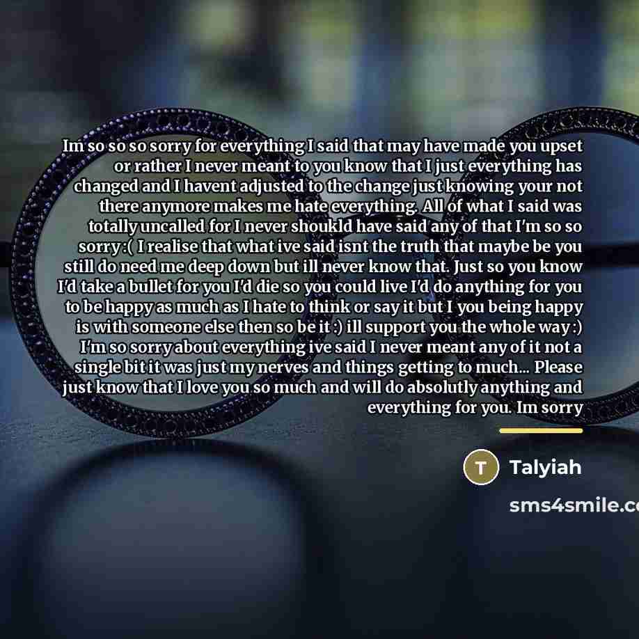 “Im so so so sorry for everything I said that…” quote by Talyiah