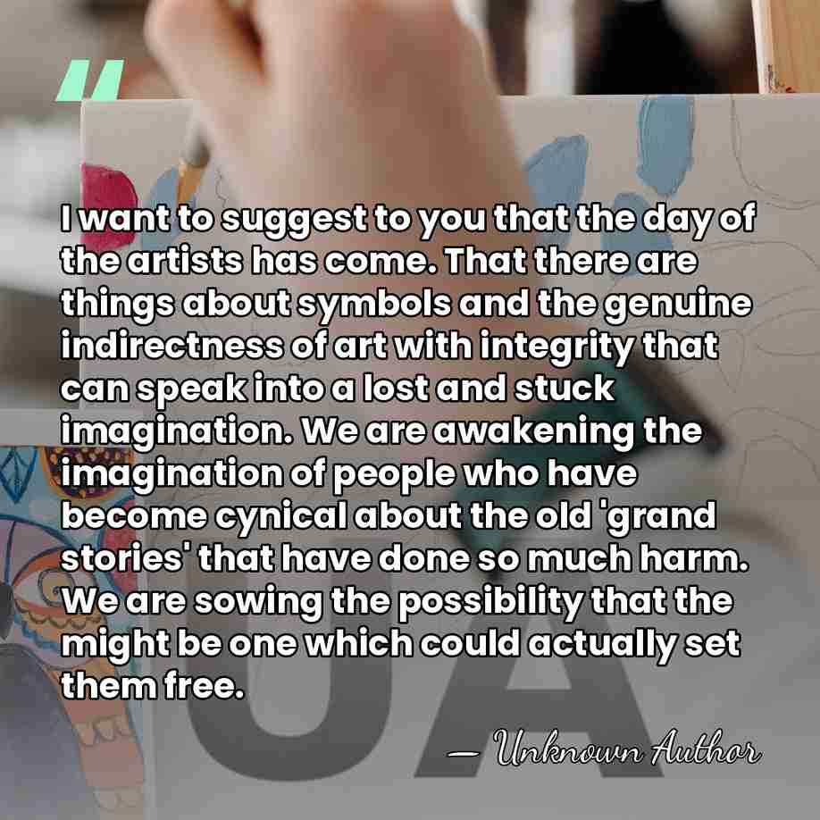 I want to suggest to you that the day of the artists&hellip; - Unknown Author