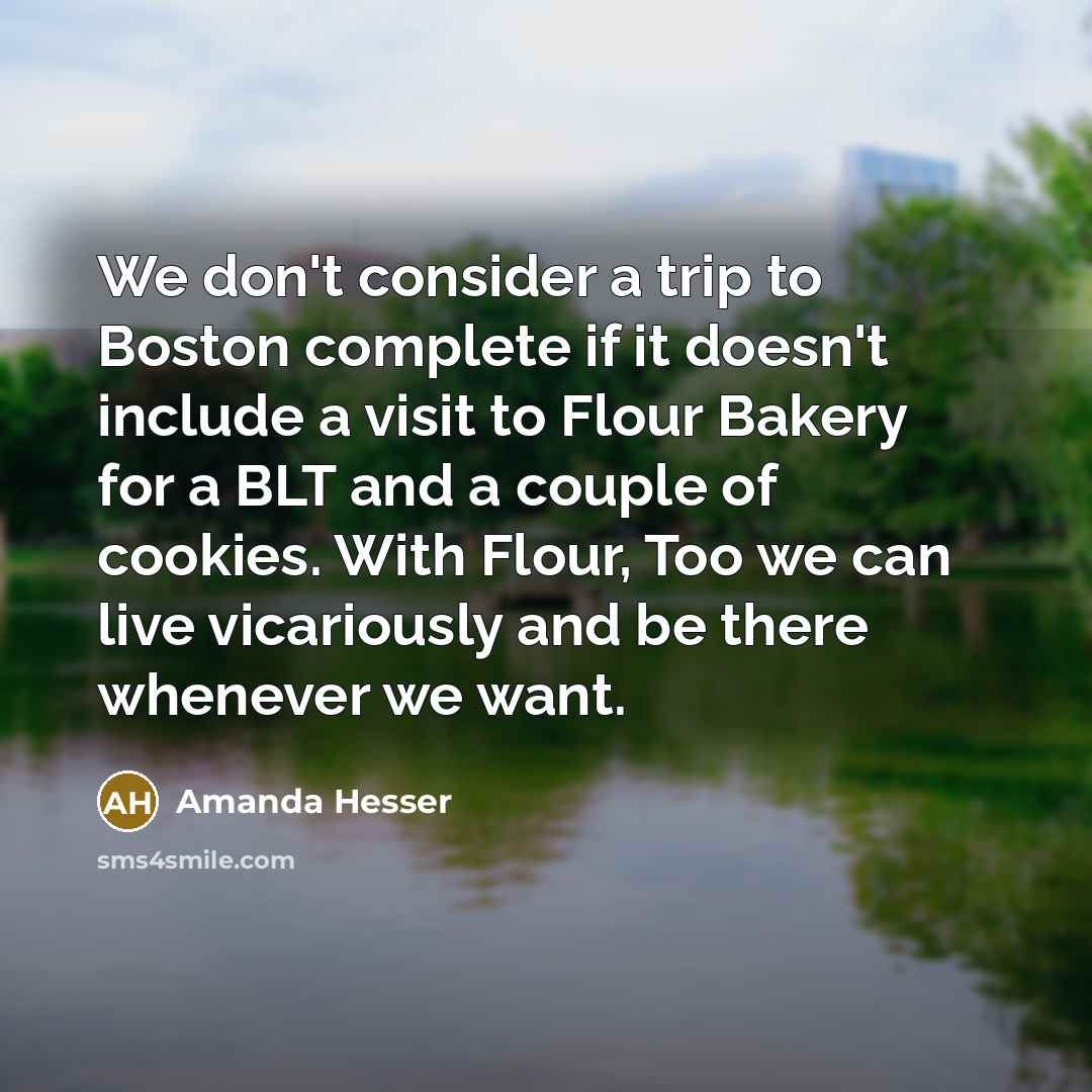 “We don't consider a trip to Boston complete if it…” quote by Amanda Hesser