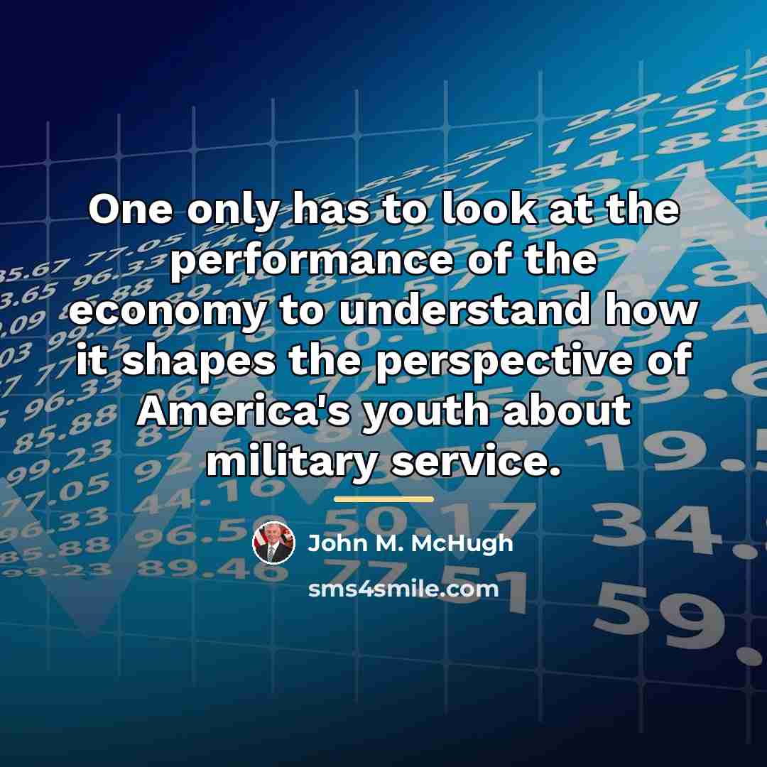 “One only has to look at the performance of the…” quote by John M. McHugh