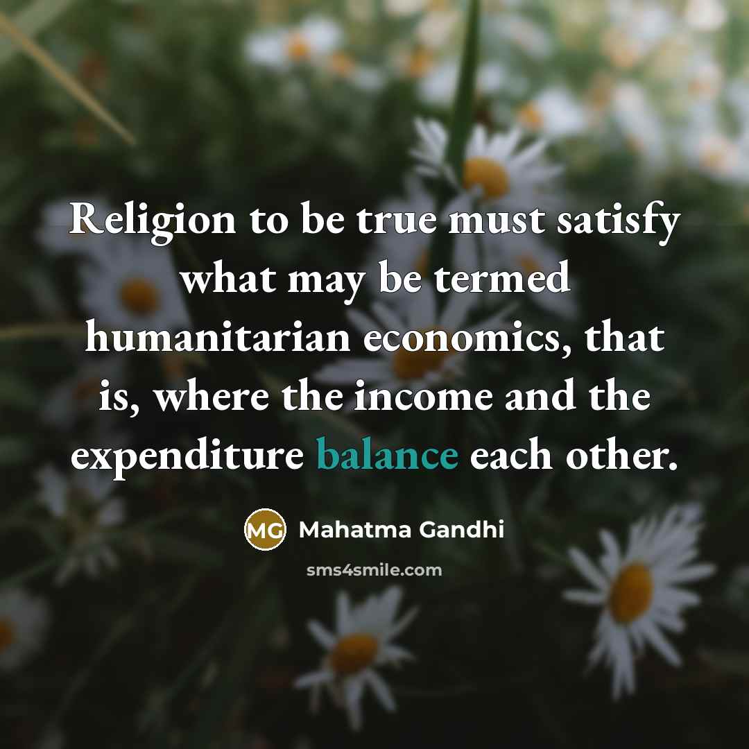 “Religion to be true must satisfy what may be termed…” quote by Mahatma Gandhi
