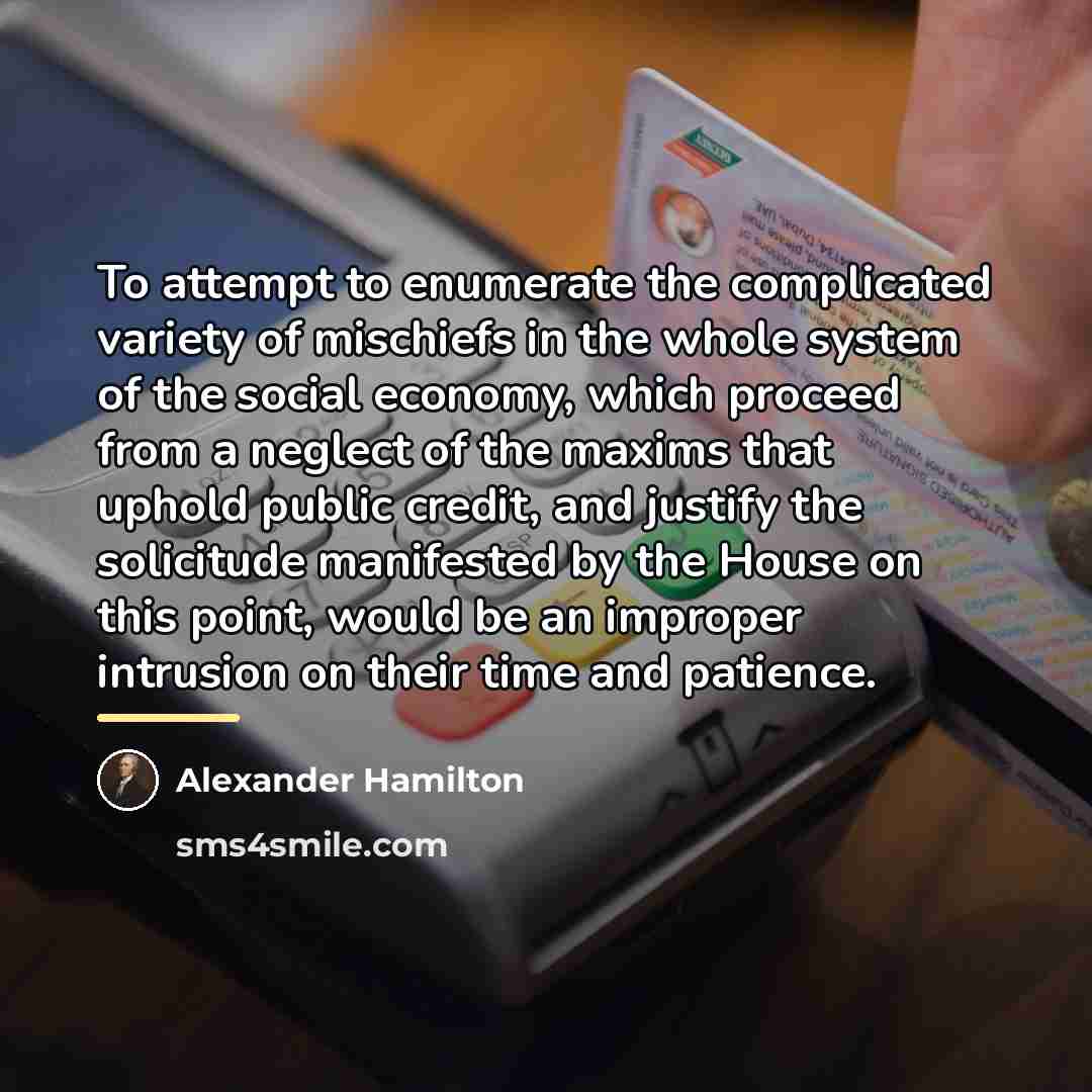 “To attempt to enumerate the complicated variety of mischiefs in…” quote by Alexander Hamilton