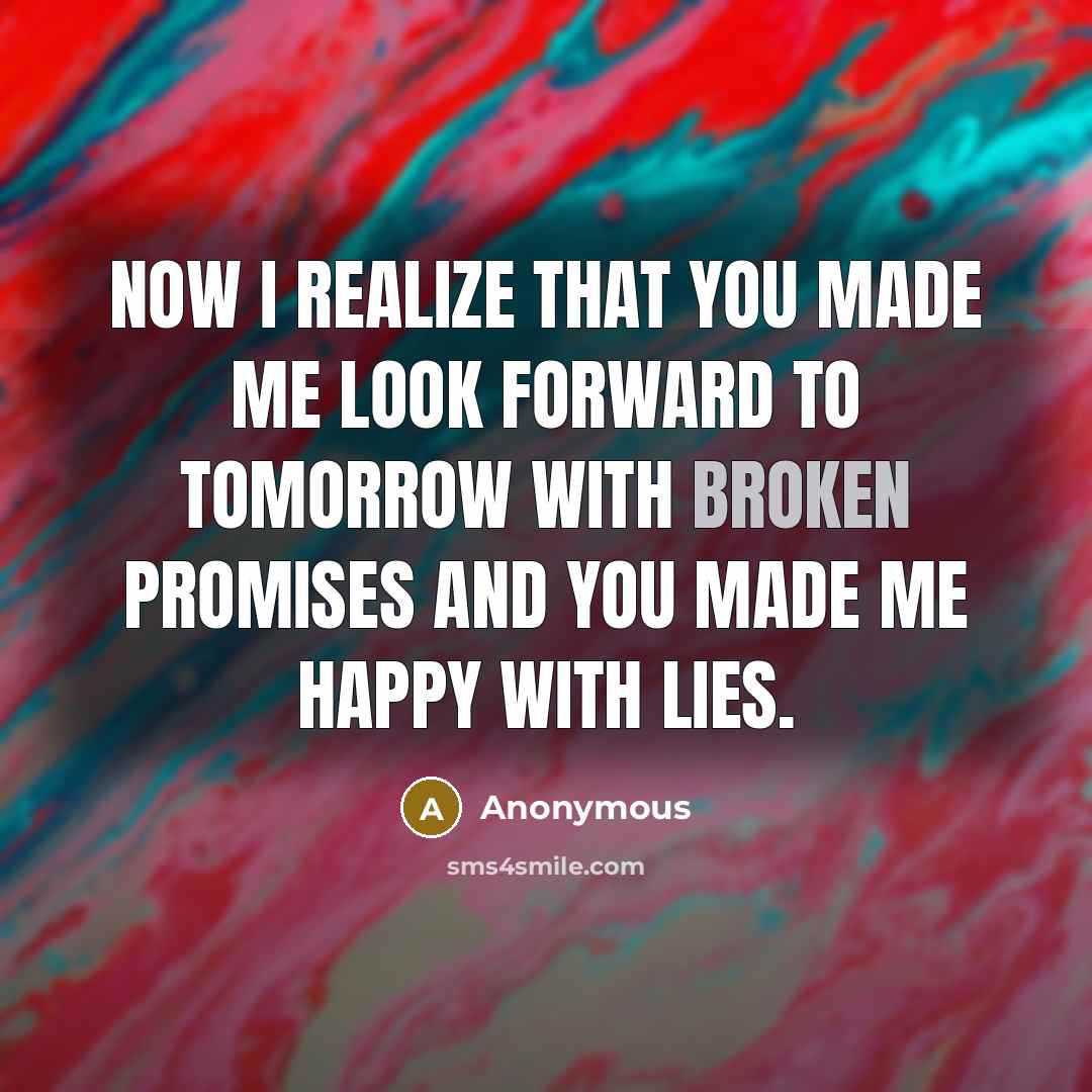 “Now I realize that you made me look forward to…” quote by Anonymous