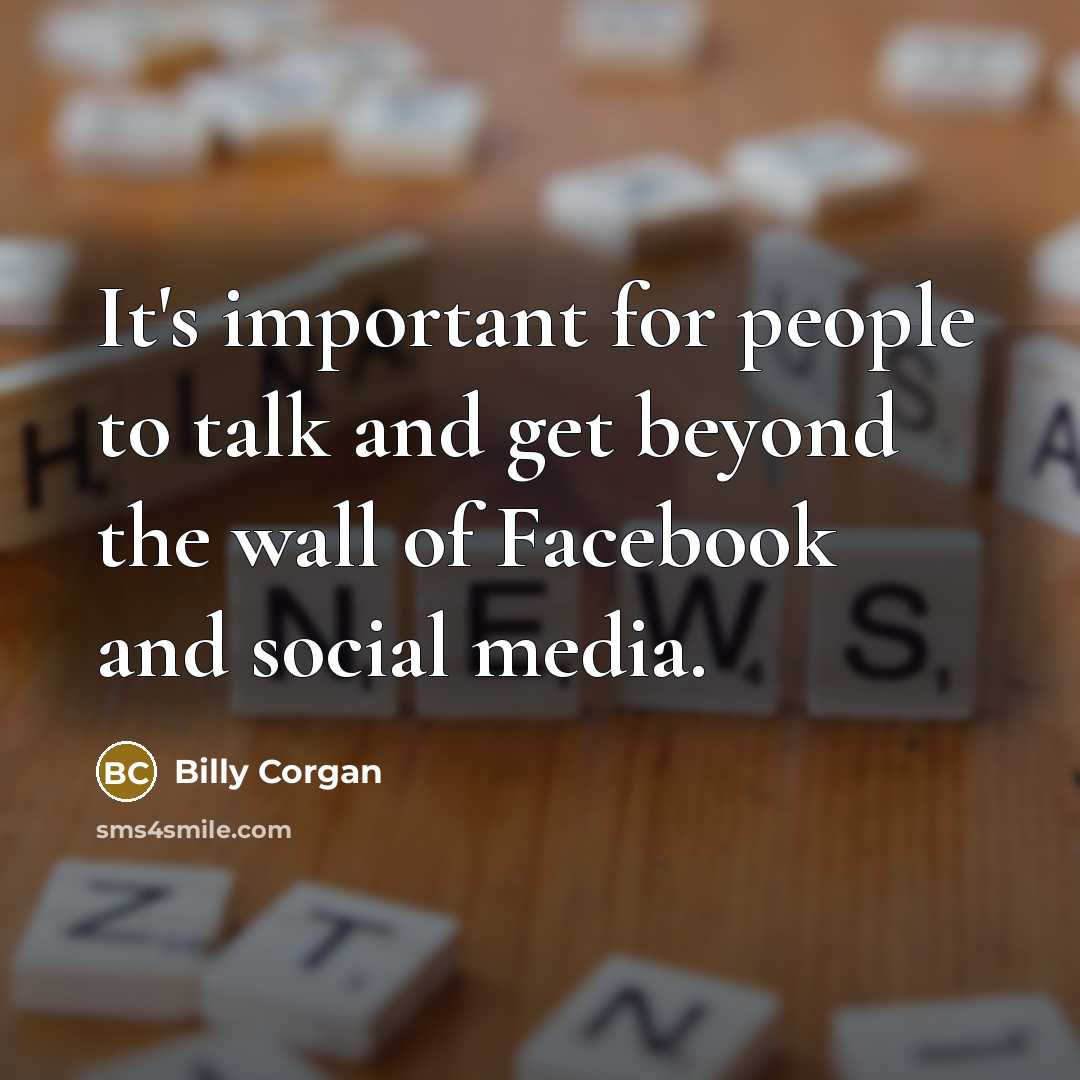 “It's important for people to talk and get beyond the…” quote by Billy Corgan