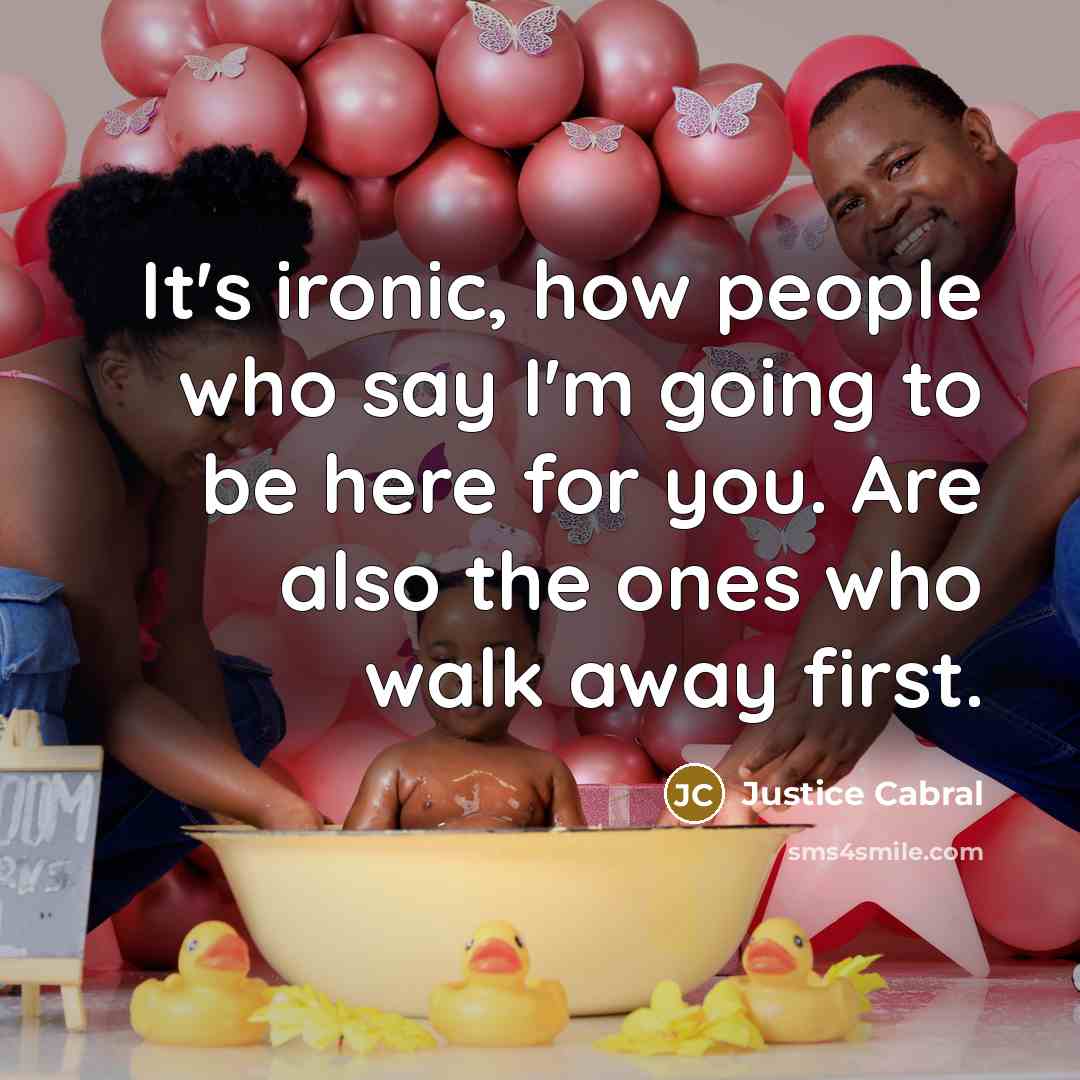 “It's ironic, how people who say I'm going to be…” quote by Justice Cabral