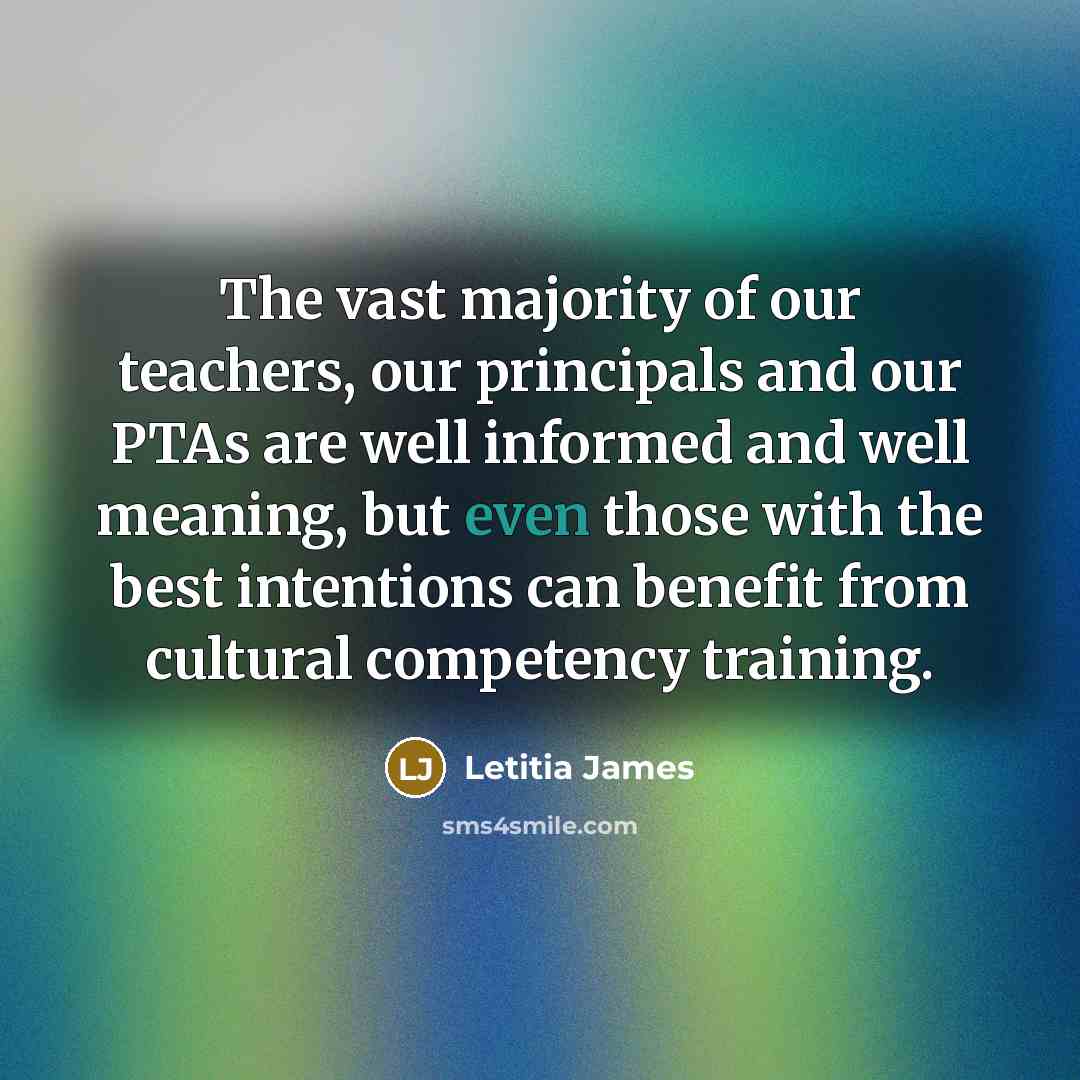 “The vast majority of our teachers, our principals and our…” quote by Letitia James