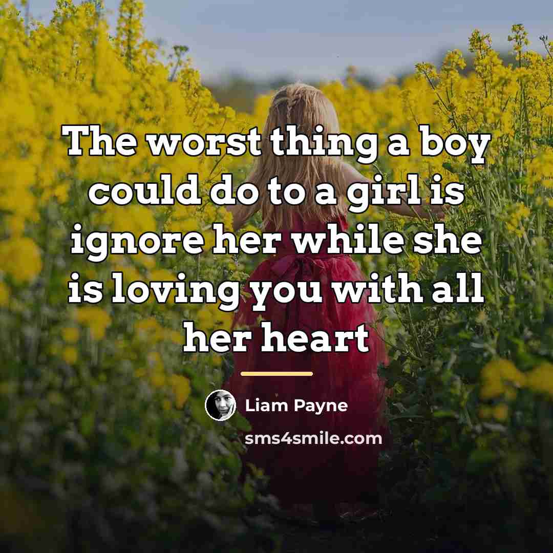 “The worst thing a boy could do to a girl…” quote by Liam Payne