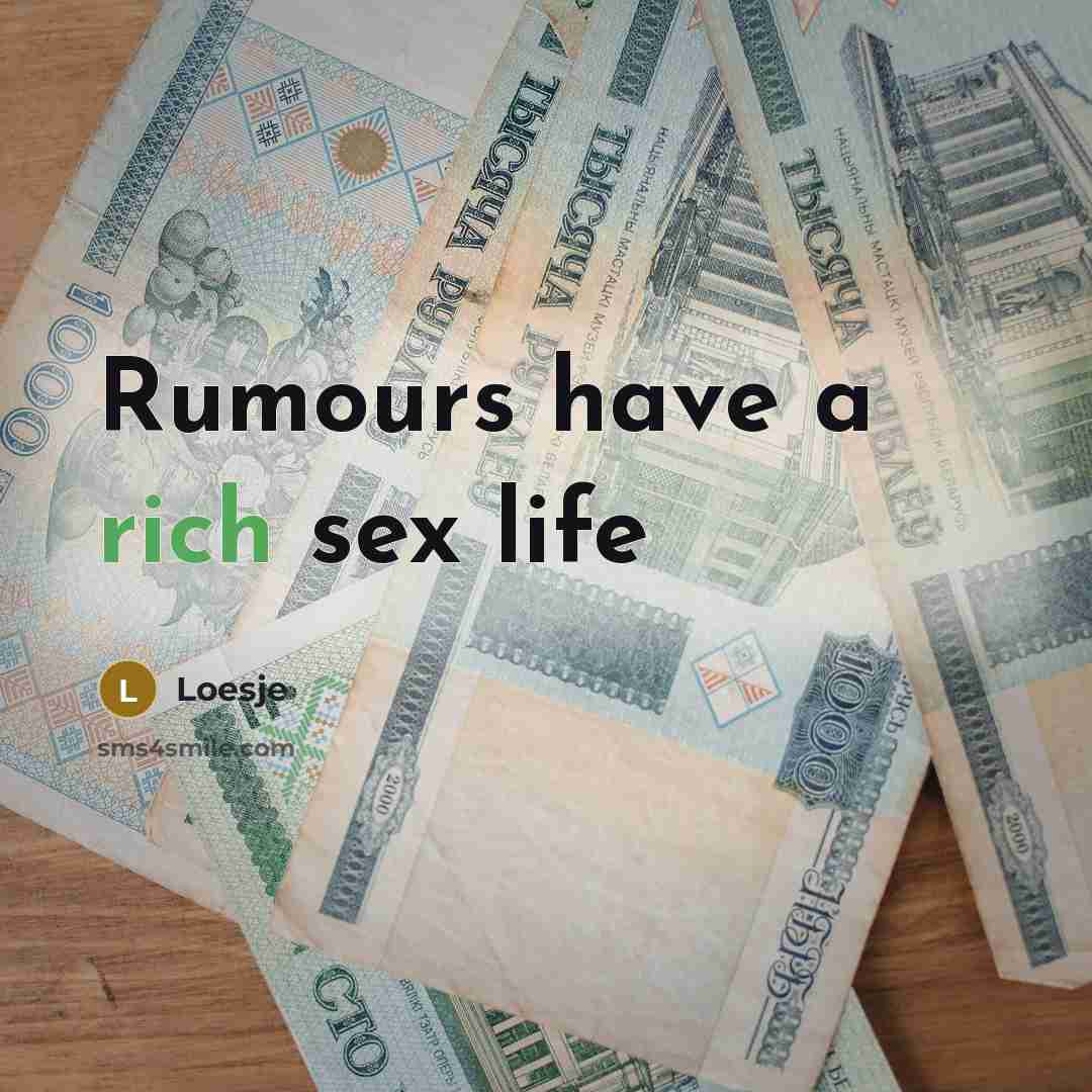 “Rumours have a rich sex life…” quote by Loesje