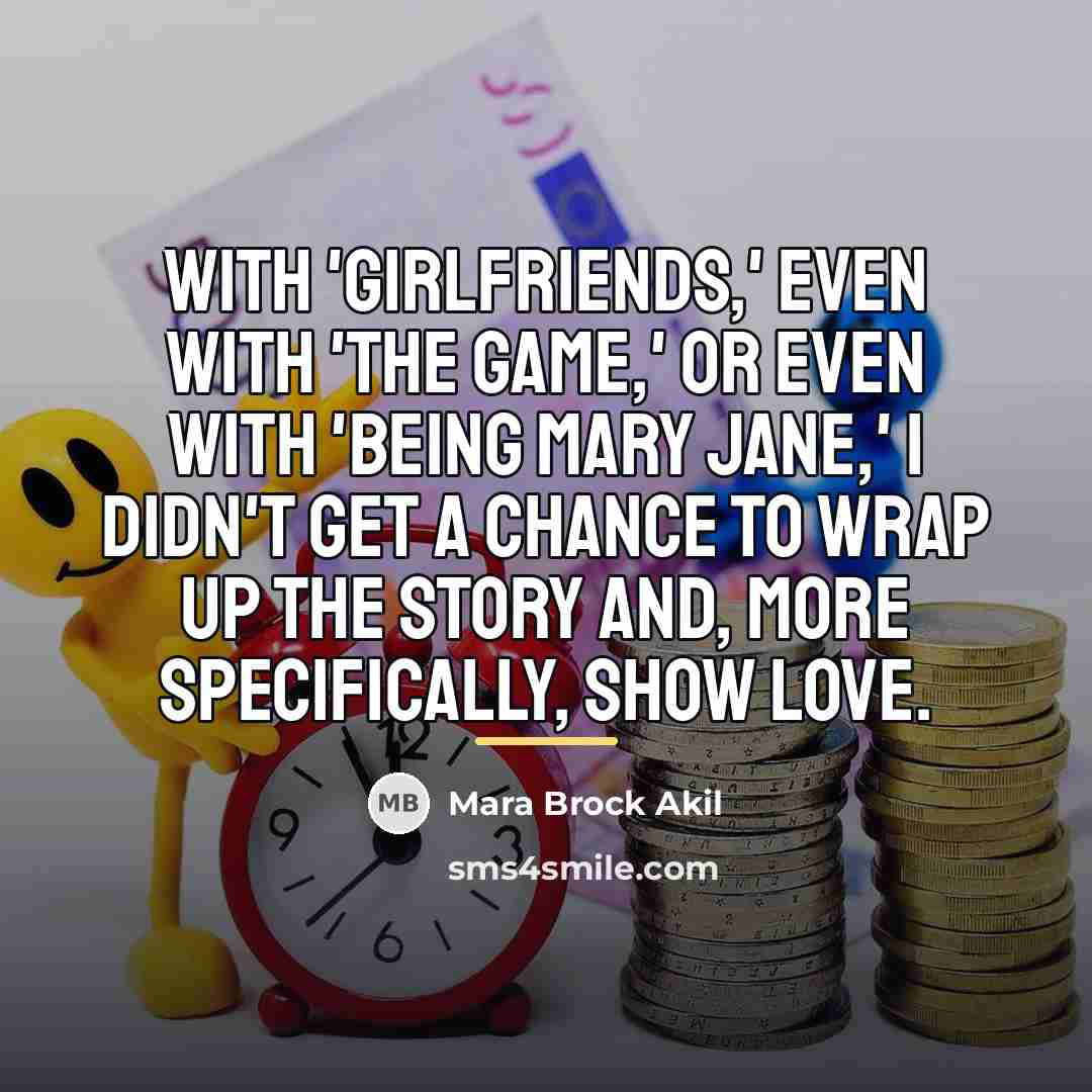 “With 'Girlfriends,' even with 'The Game,' or even with 'Being…” quote by Mara Brock Akil