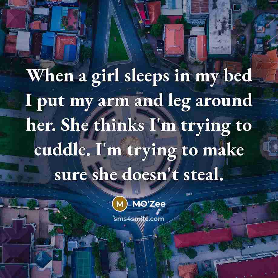 “When a girl sleeps in my bed I put my…” quote by MO'zee