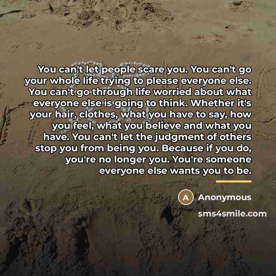 “You can't let people scare you. You can't go your…” quote by Anonymous