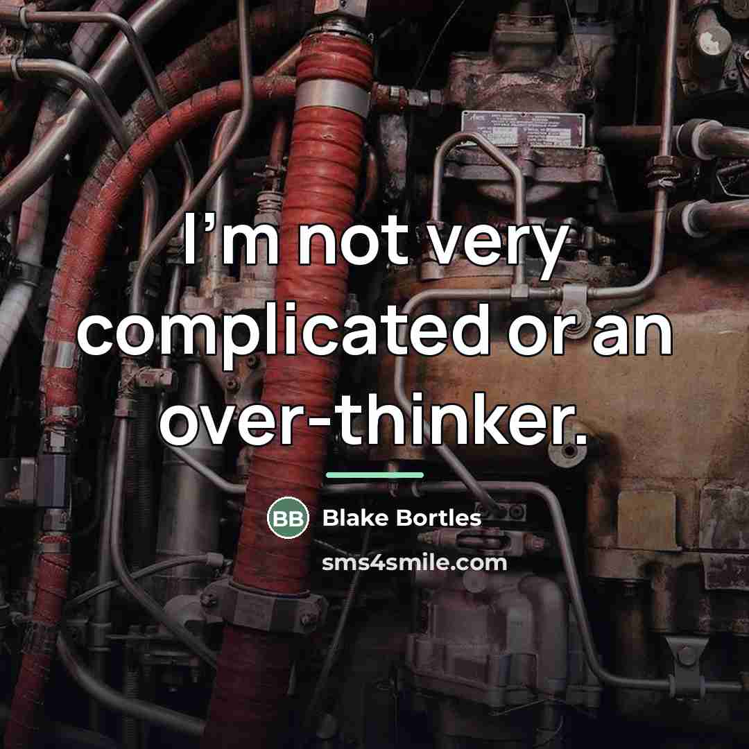 “I'm not very complicated or an over-thinker.…” quote by Blake Bortles