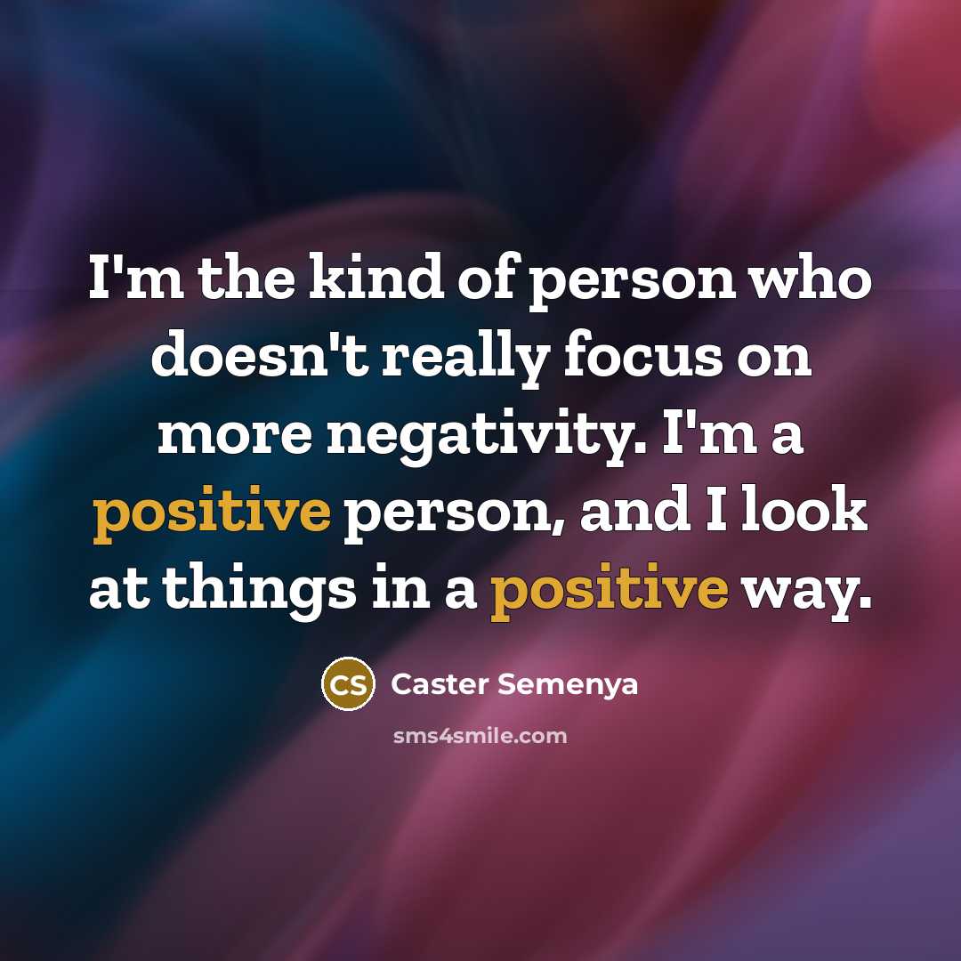 “I'm the kind of person who doesn't really focus on…” quote by Caster Semenya