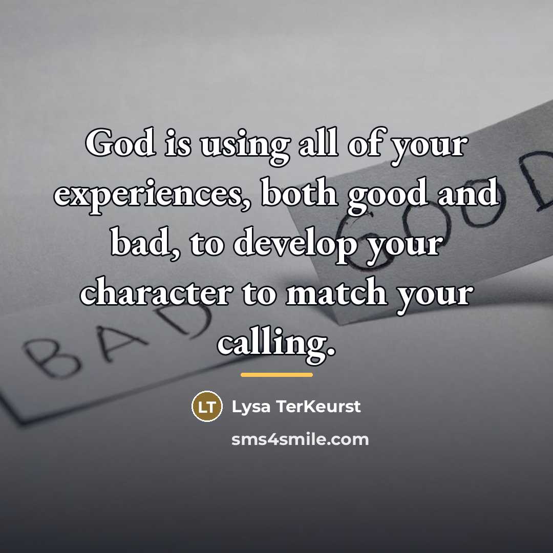 “God is using all of your experiences, both good and…” quote by Lysa TerKeurst