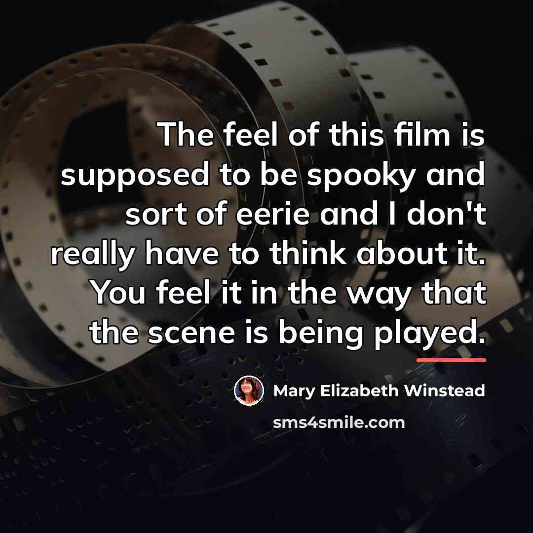 “The feel of this film is supposed to be spooky…” quote by Mary Elizabeth Winstead