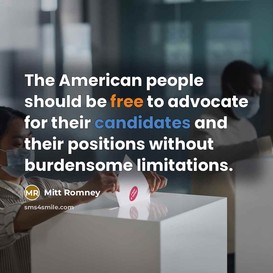 “The American people should be free to advocate for their…” quote by Mitt Romney