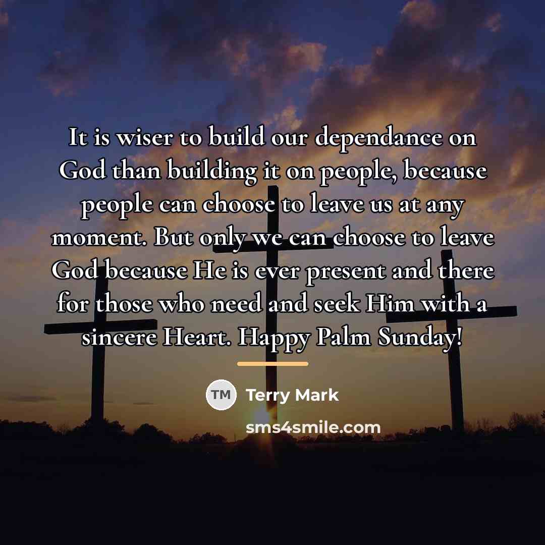 “It is wiser to build our dependance on God than…” quote by Terry Mark