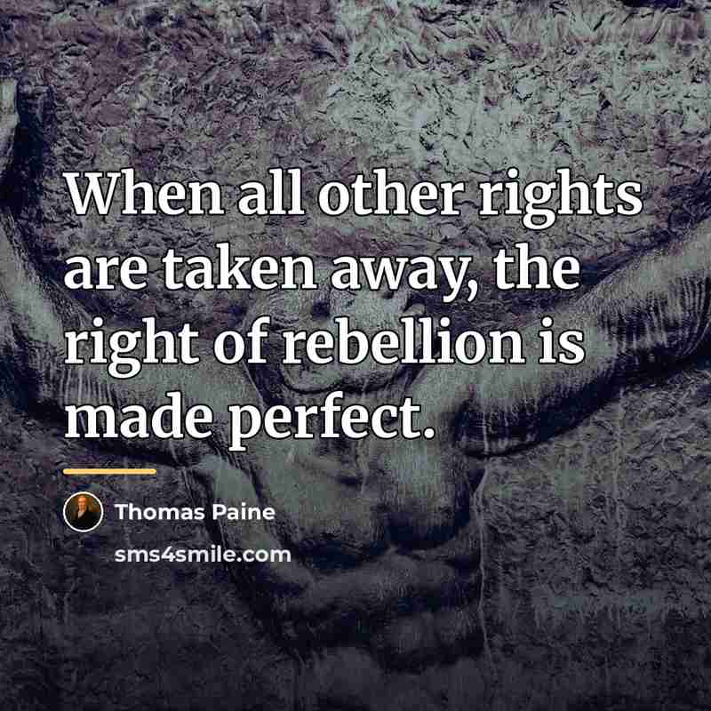 “When all other rights are taken away, the right of…” quote by Thomas Paine