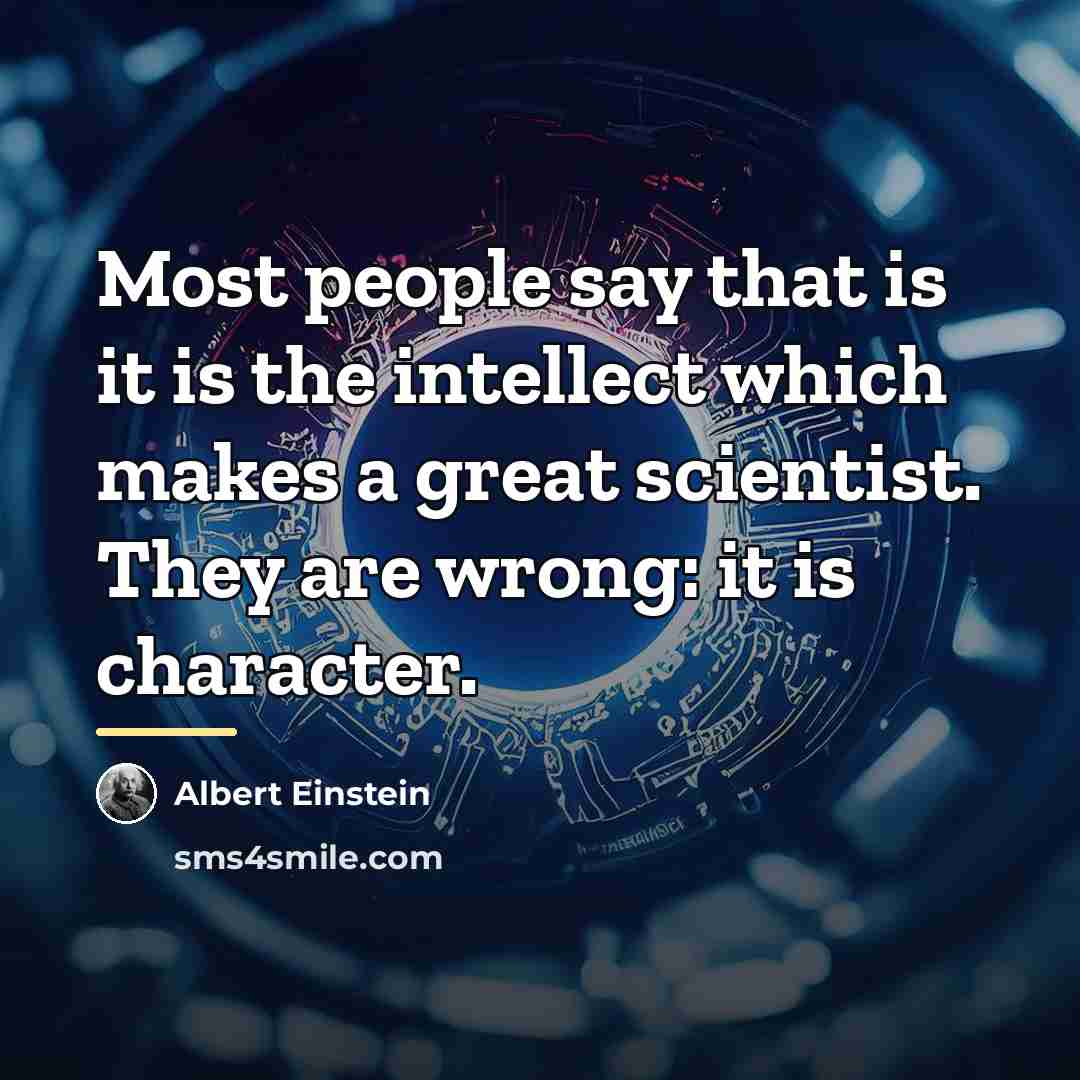 “Most people say that is it is the intellect which…” quote by Albert Einstein