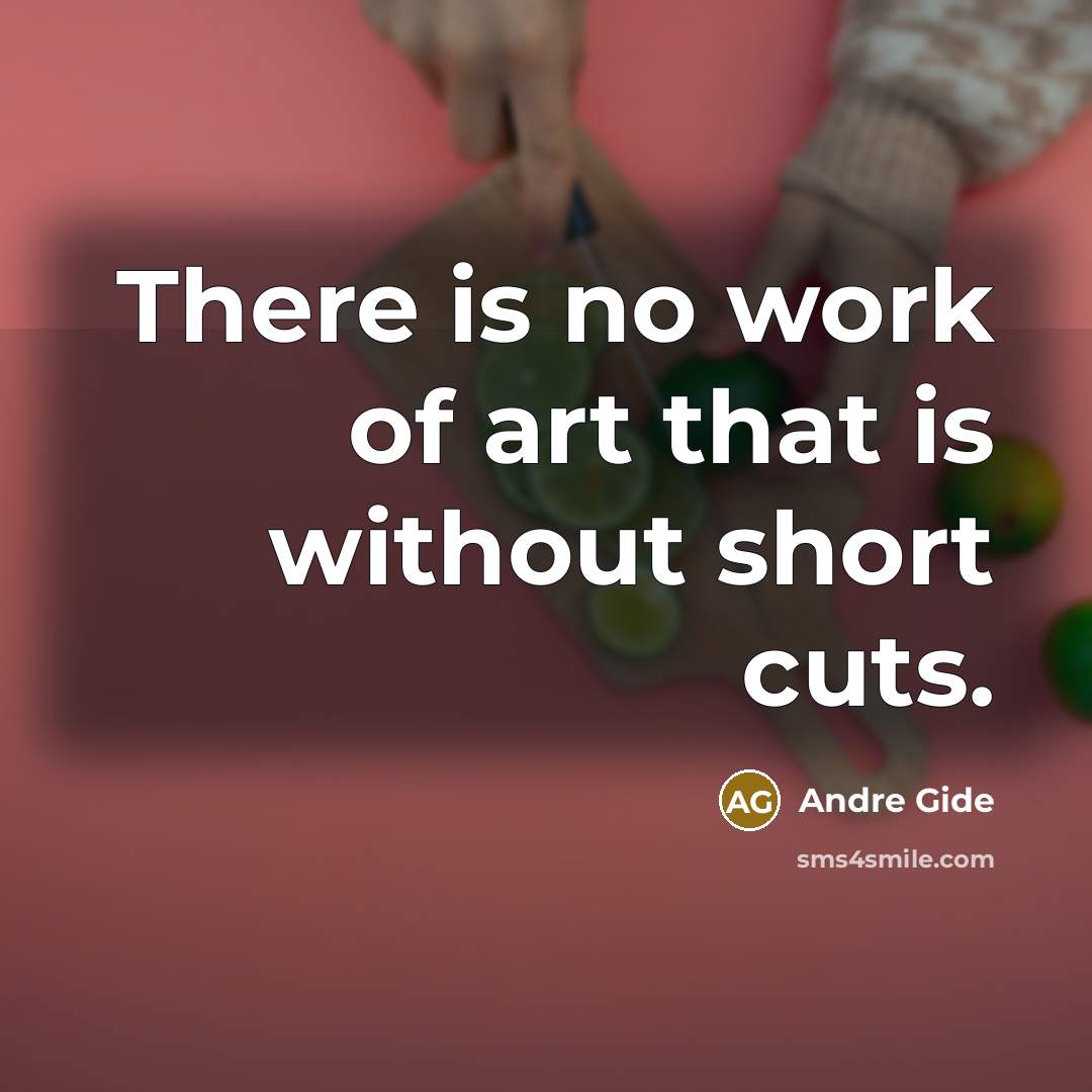 “There is no work of art that is without short…” quote by Andre Gide