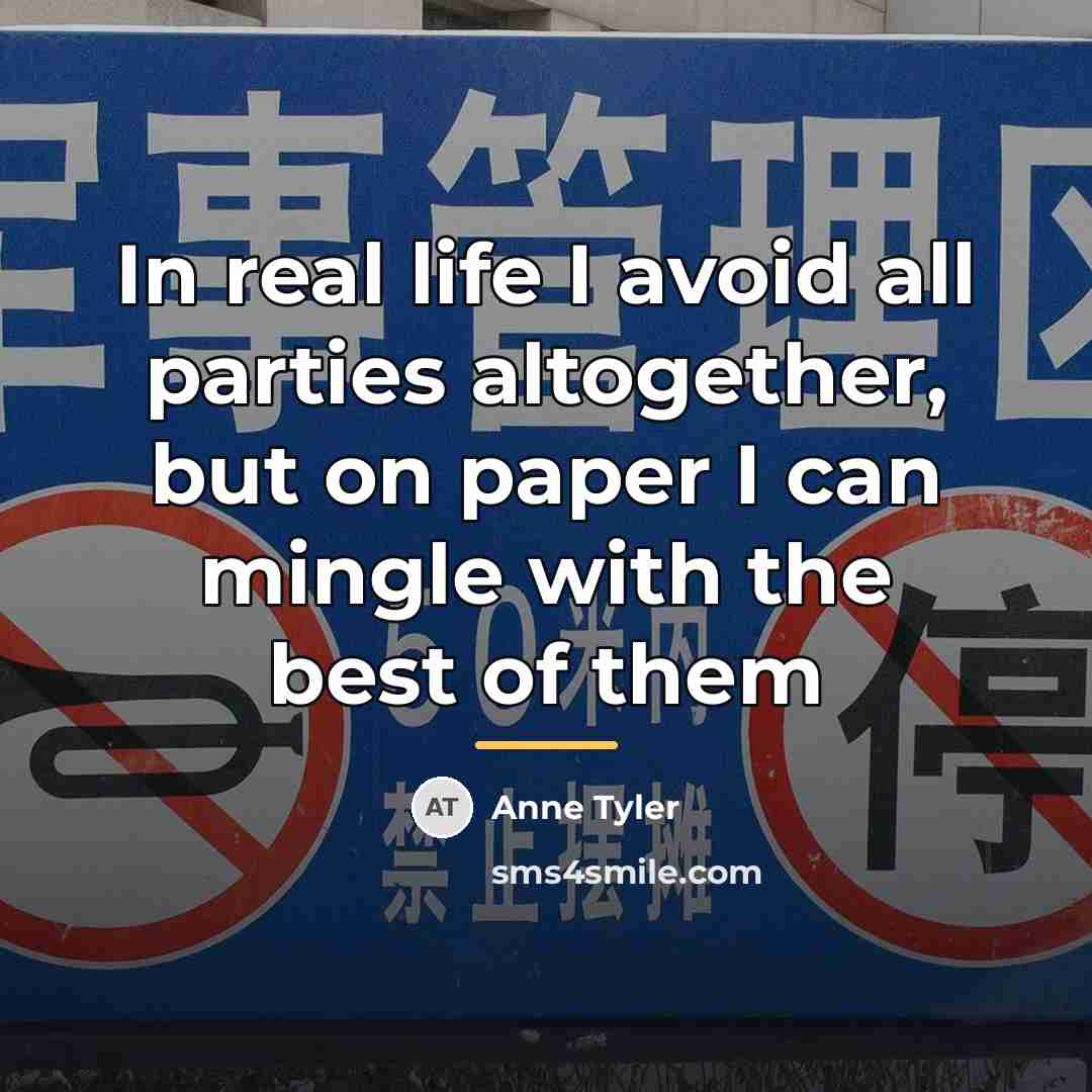 “In real life I avoid all parties altogether, but on…” quote by Anne Tyler