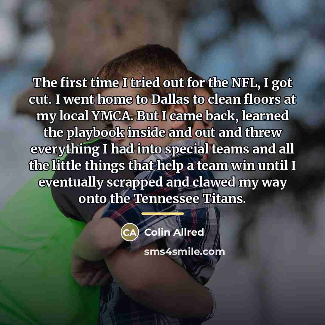 “The first time I tried out for the NFL, I…” quote by Colin Allred