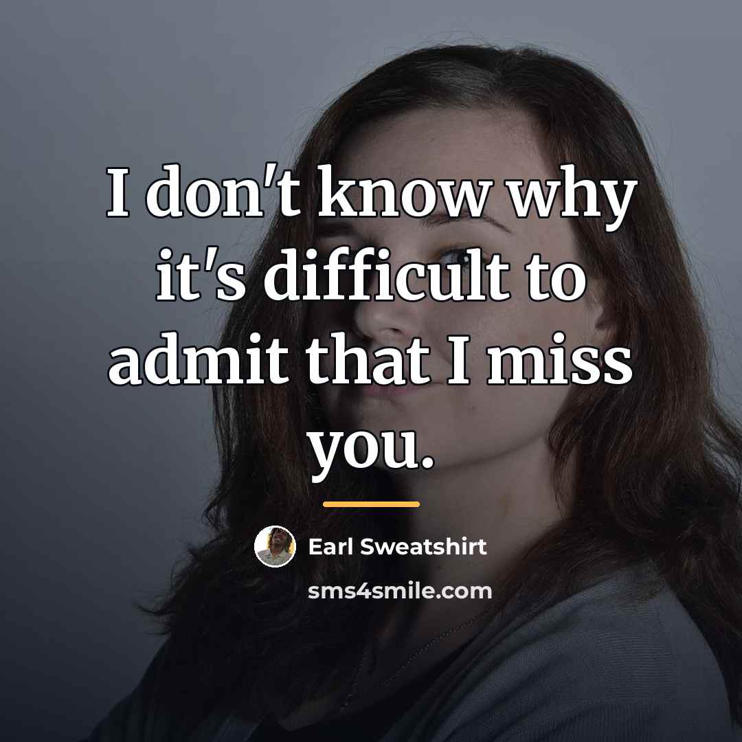 “I don't know why it's difficult to admit that I…” quote by Earl Sweatshirt