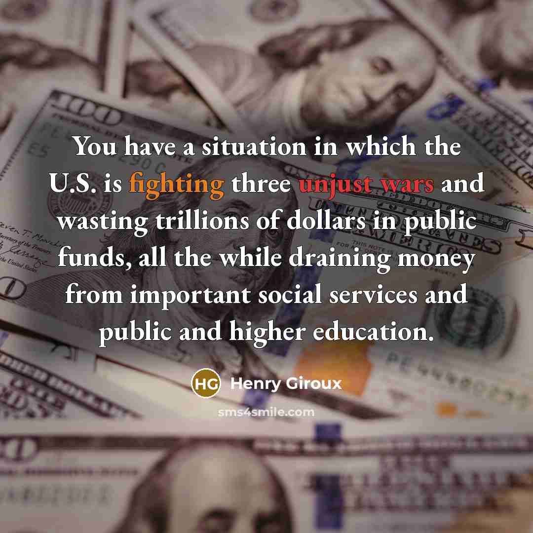 “You have a situation in which the U.S. is fighting…” quote by Henry Giroux