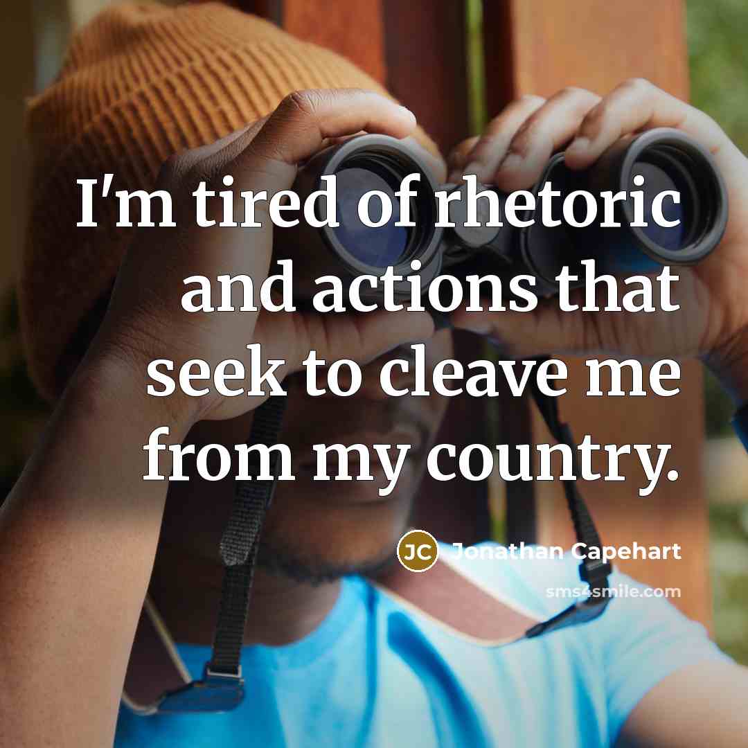 “I'm tired of rhetoric and actions that seek to cleave…” quote by Jonathan Capehart