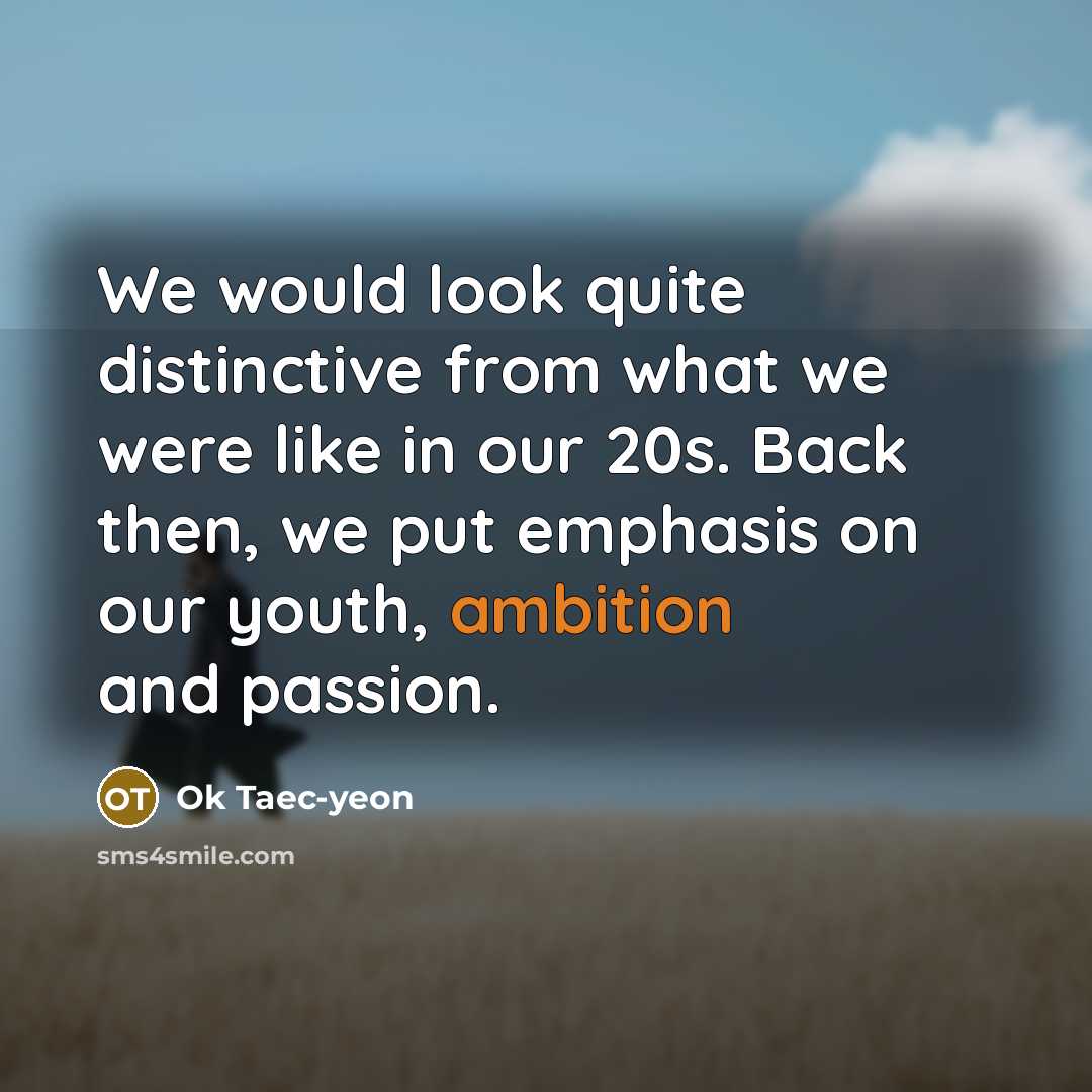 “We would look quite distinctive from what we were like…” quote by Ok Taec-yeon