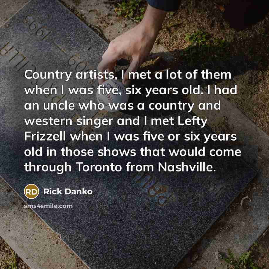 “Country artists, I met a lot of them when I…” quote by Rick Danko