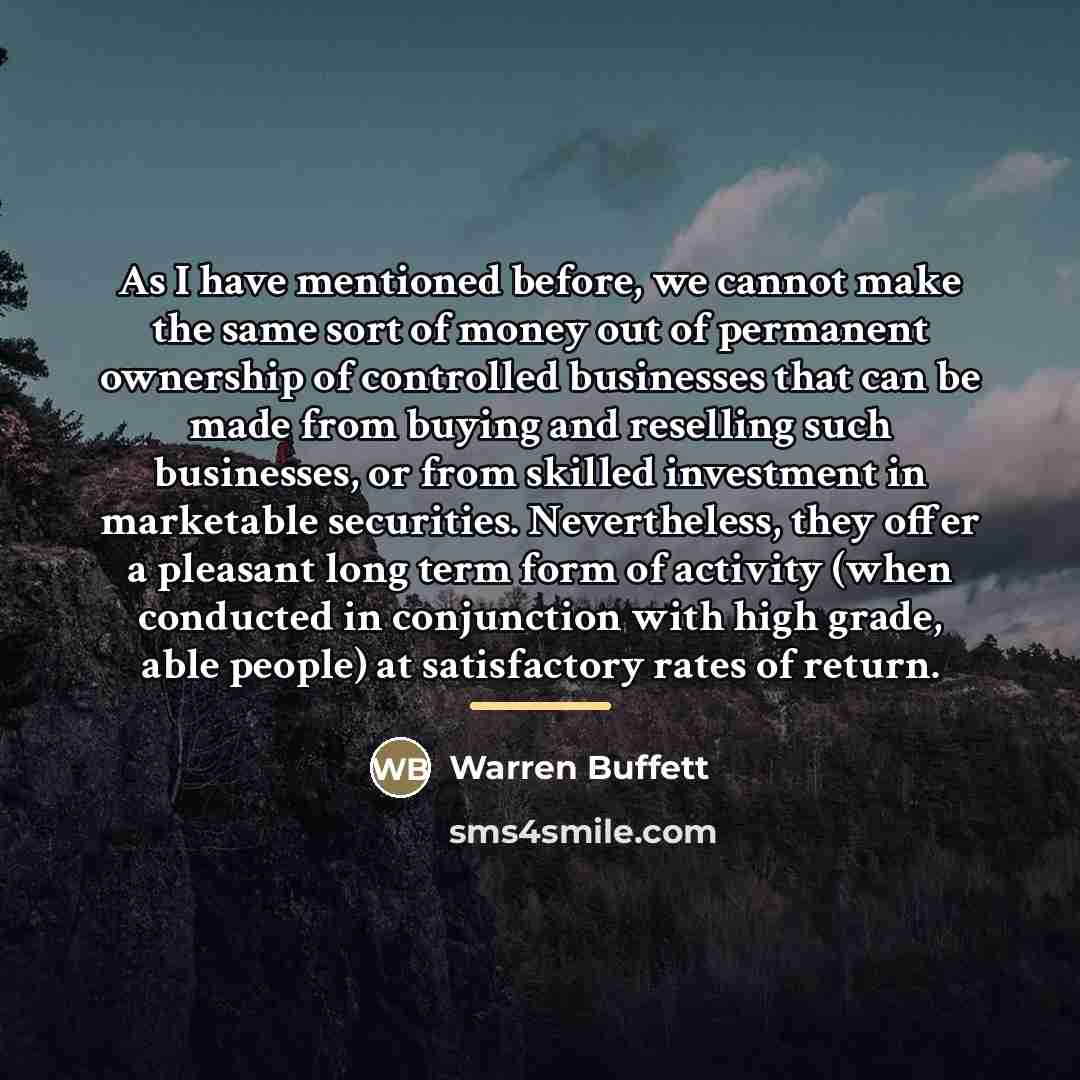 “As I have mentioned before, we cannot make the same…” quote by Warren Buffett