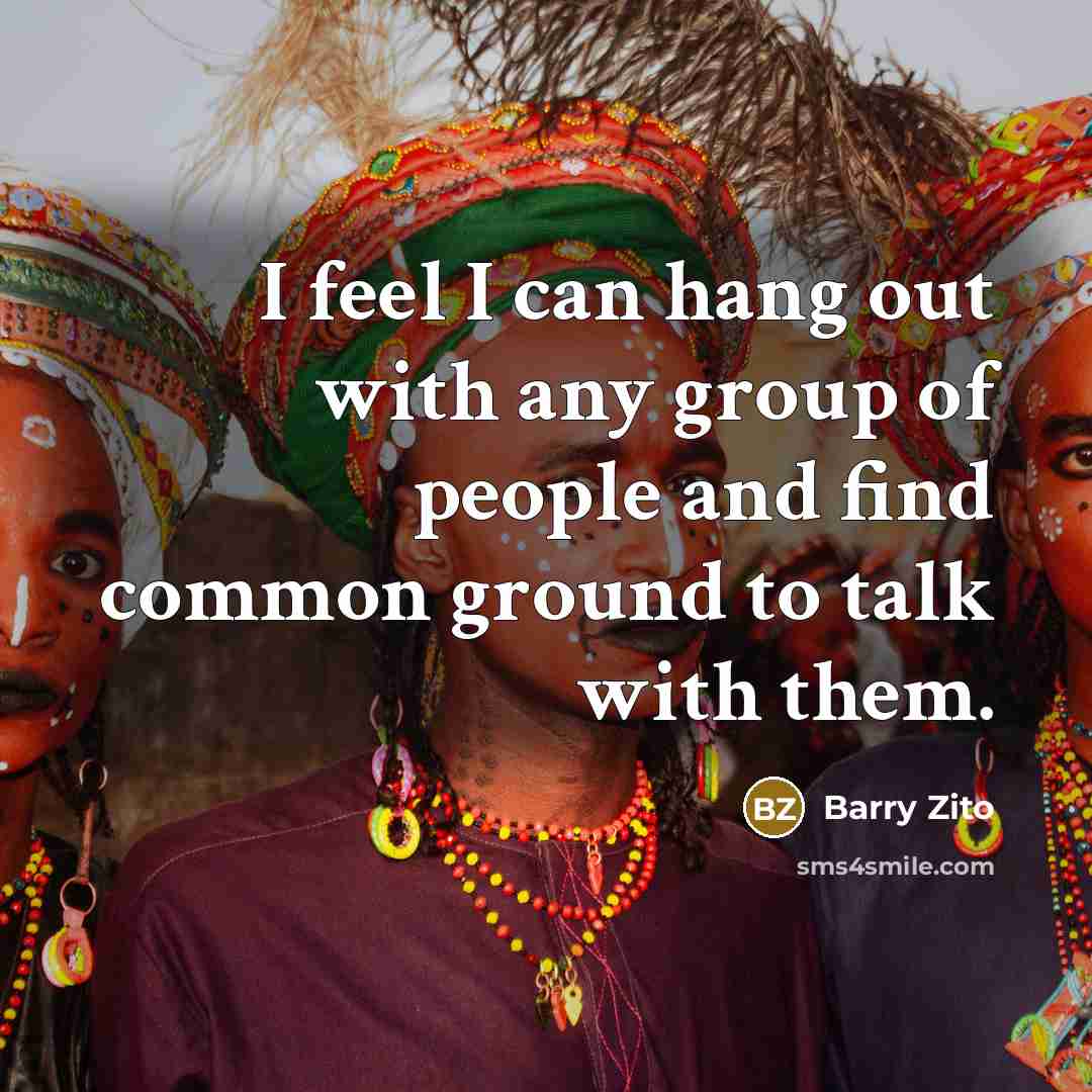 “I feel I can hang out with any group of…” quote by Barry Zito