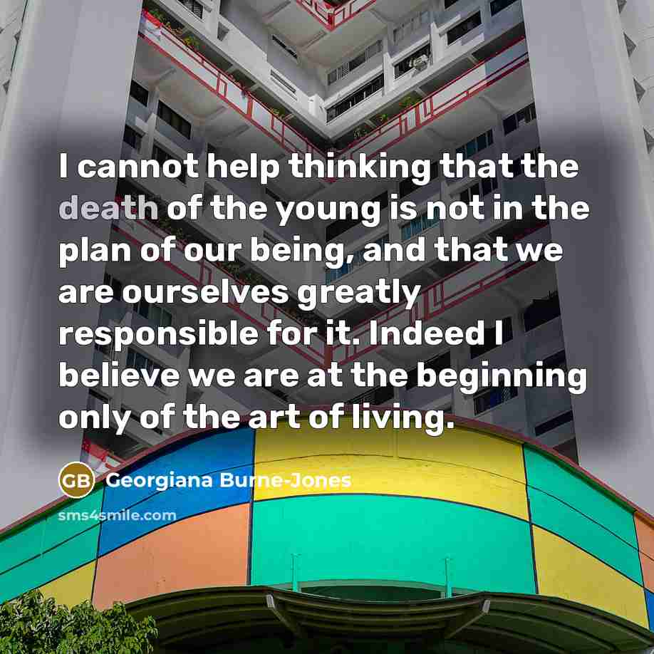 “I cannot help thinking that the death of the young…” quote by Georgiana Burne-Jones