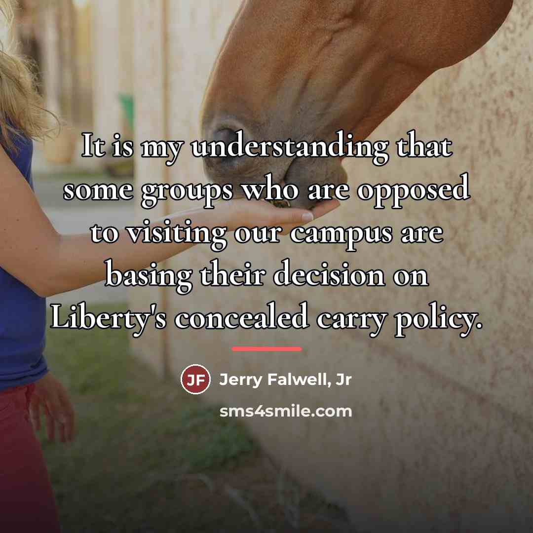 “It is my understanding that some groups who are opposed…” quote by Jerry Falwell, Jr
