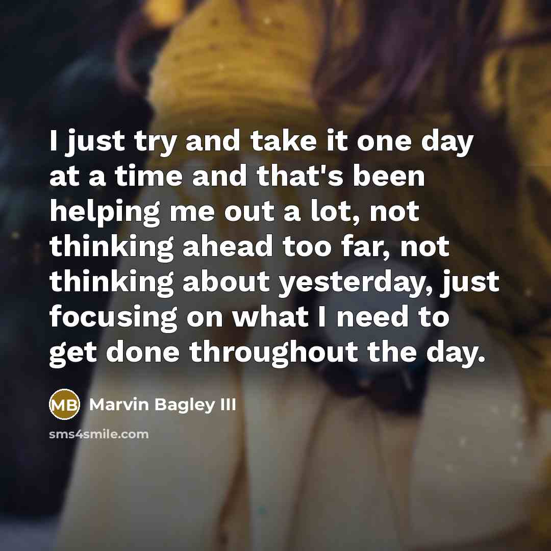 “I just try and take it one day at a…” quote by Marvin Bagley III