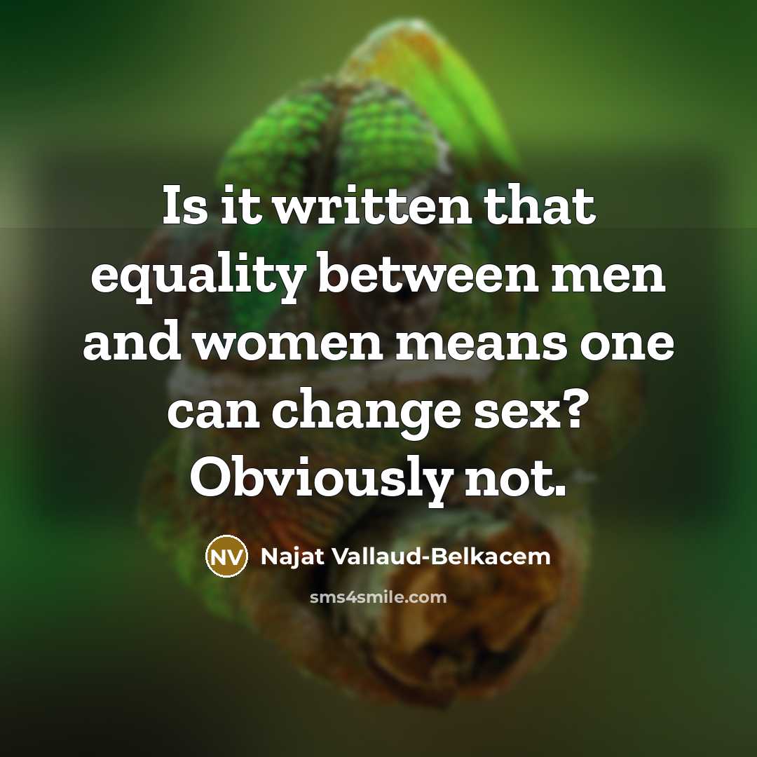 “Is it written that equality between men and women means…” quote by Najat Vallaud-Belkacem