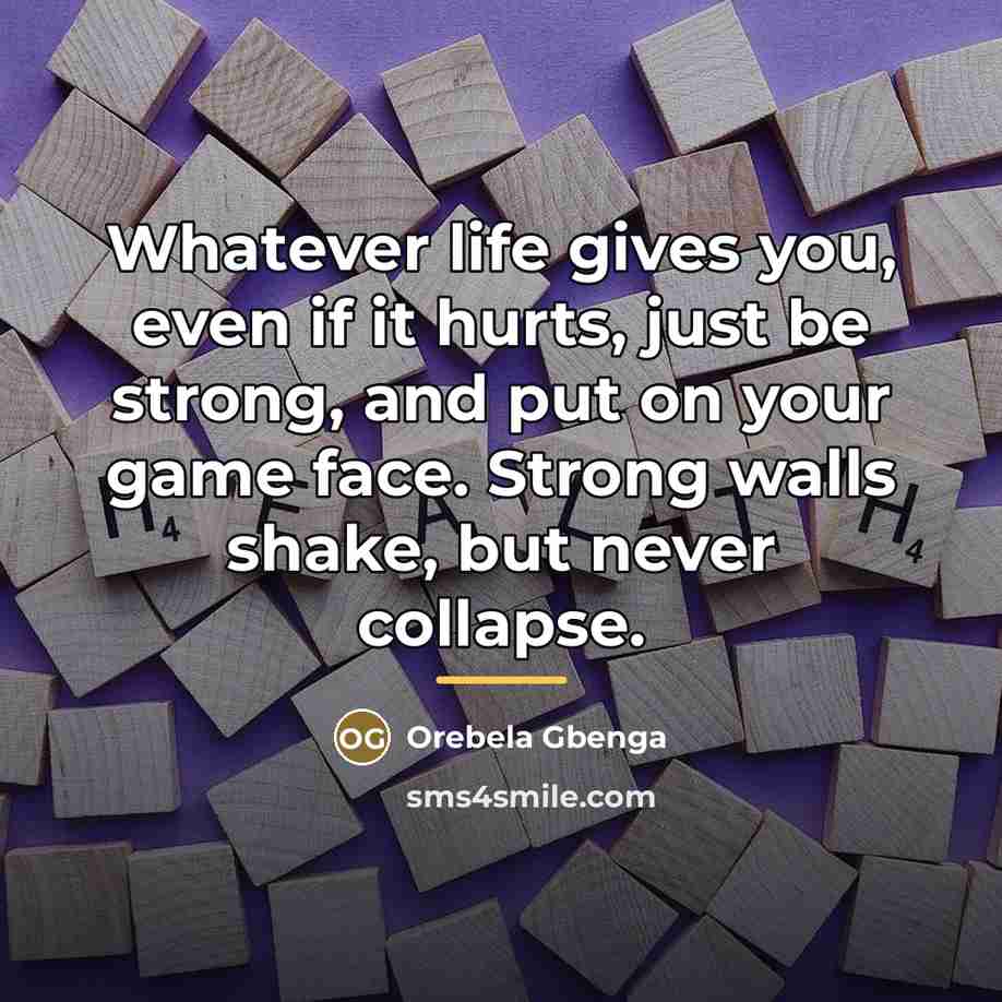 “Whatever life gives you, even if it hurts, just be…” quote by Orebela Gbenga