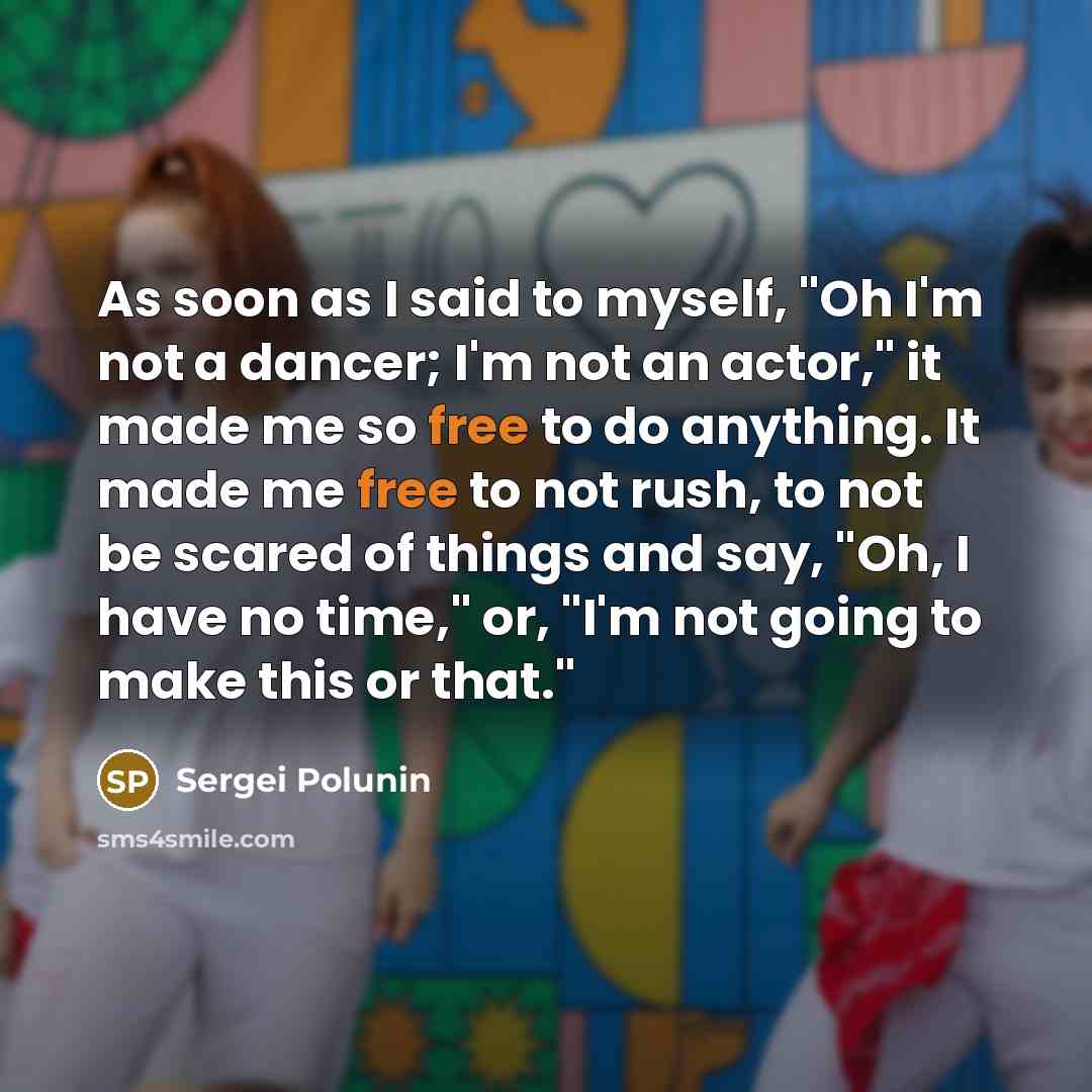 “As soon as I said to myself, "Oh I'm not…” quote by Sergei Polunin